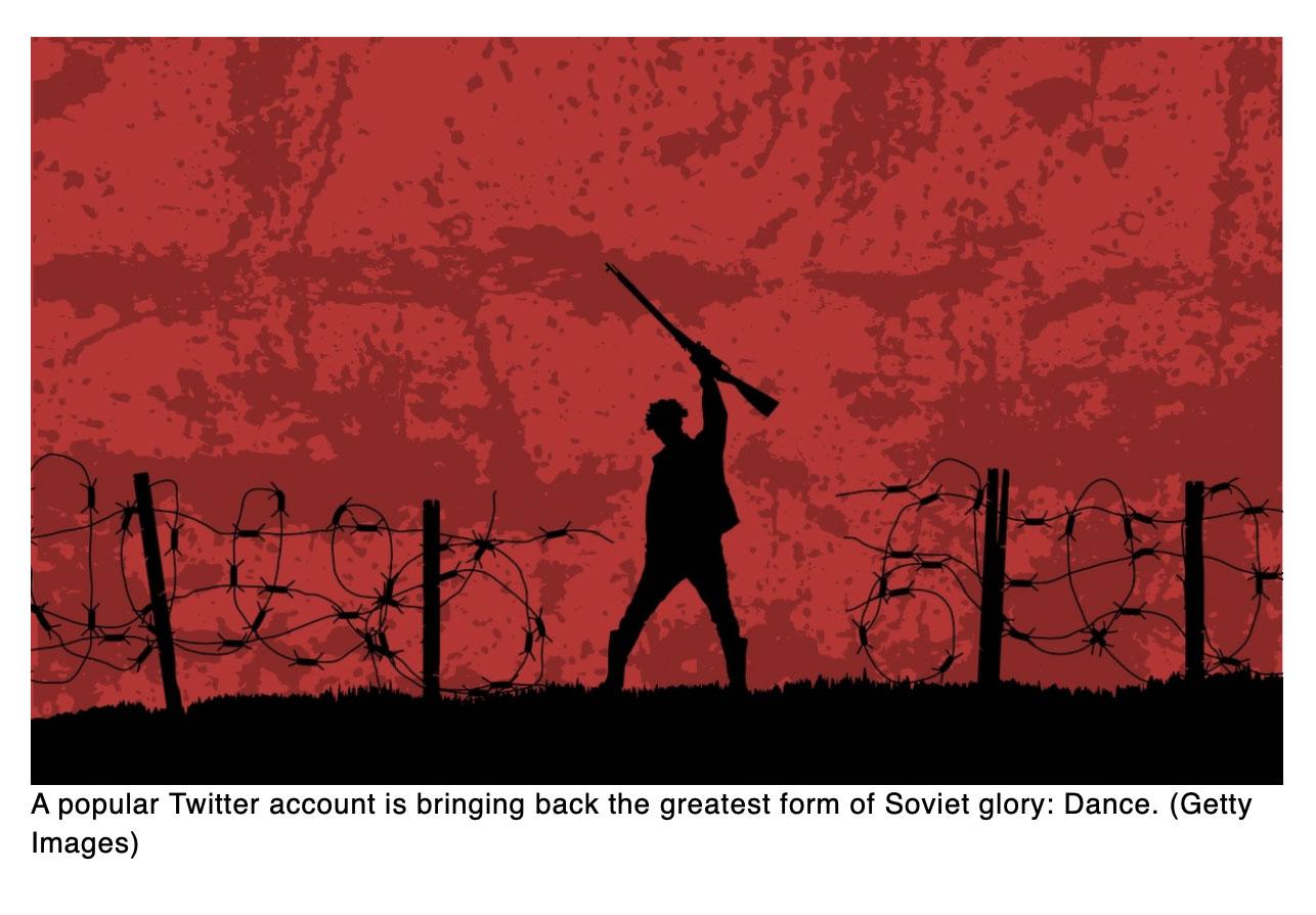  This is the dancing Soviet soldiers Twitter account we never knew we needed